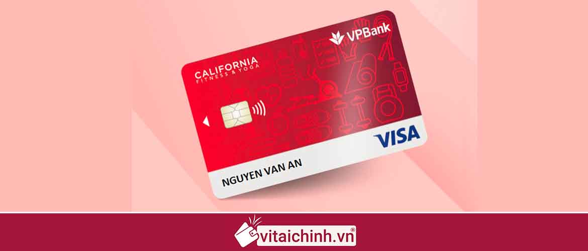 Các lưu ý và hướng dẫn sử dụng thẻ tín dụng VPBank California Fitness Visa Platinum hiệu quả và an toàn!