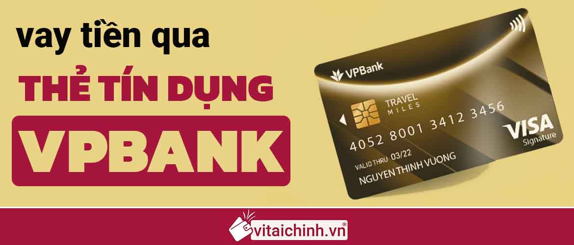 vay tiền qua thẻ tín dụng VPBank