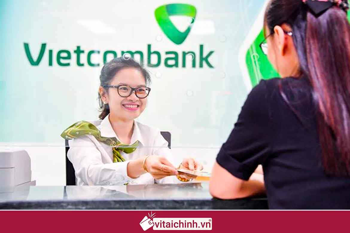 Các sản phẩm vay tiền tại ngân hàng Vietcombank