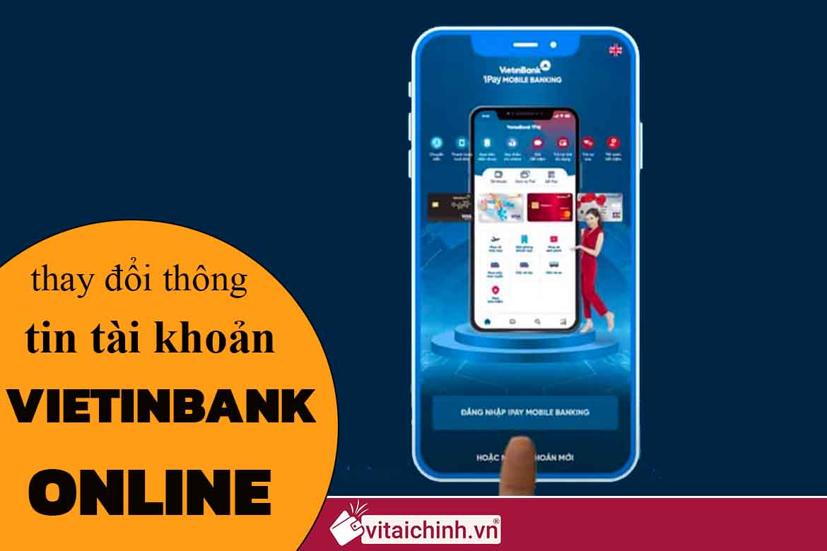 đổi thông tin tài khoản ngân hàng Vietinbank online
