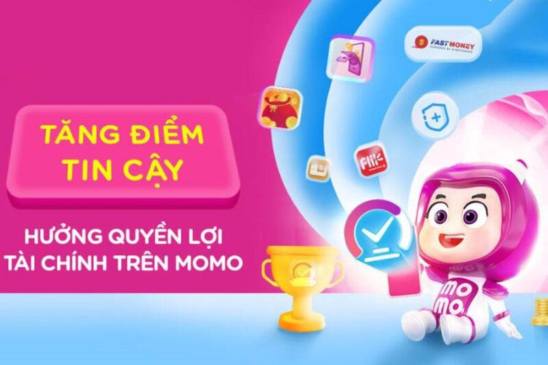 Điểm tin cậy MoMo là gì? Ưu điểm, cách tăng điểm đơn giản!
