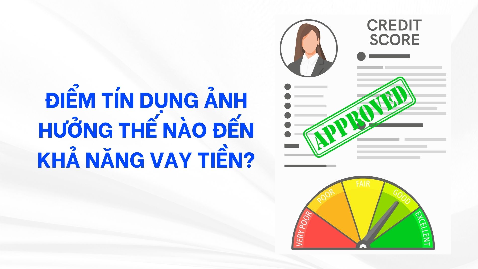 Ảnh hưởng của Điểm tín dụng đến tài chính cá nhân 