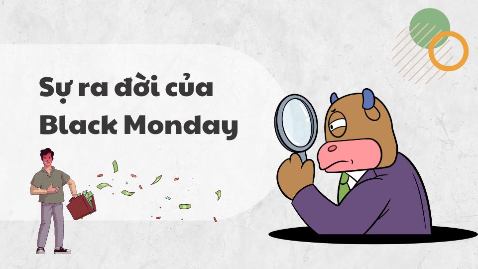 Tìm hiểu Black Monday là gì và tác động đến thị trường chứng khoán