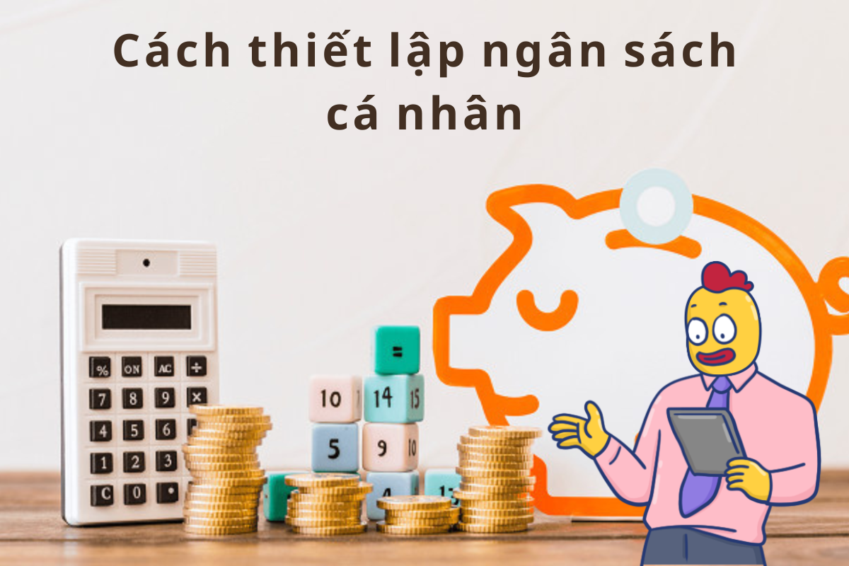 Cách lập ngân sách hiệu quả 