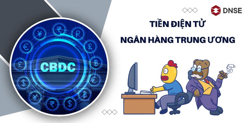 CBDC là gì và sự khác biệt với tiền điện tử 