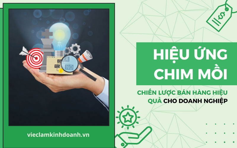 Chiến lược giá và hiệu ứng chim mồi 