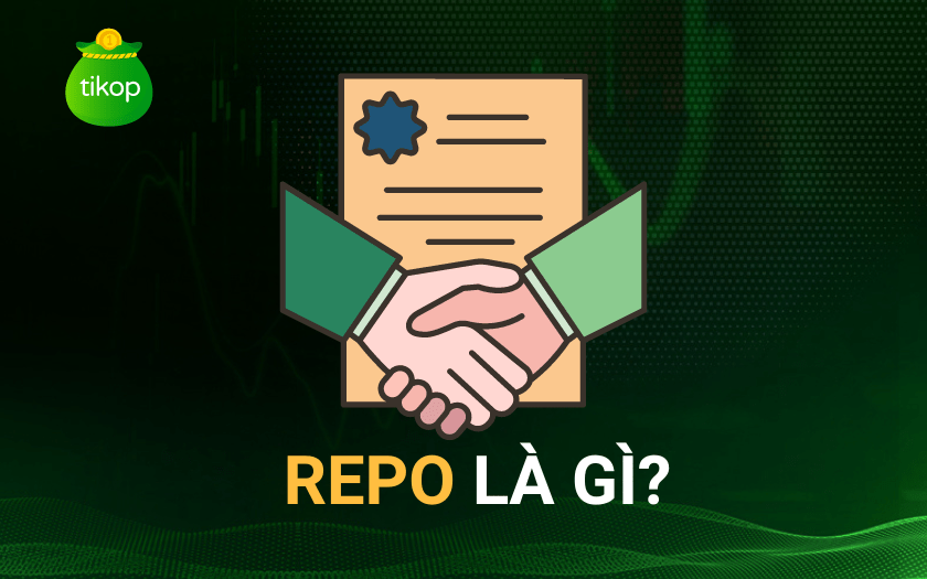 Hợp đồng repo là gì? 