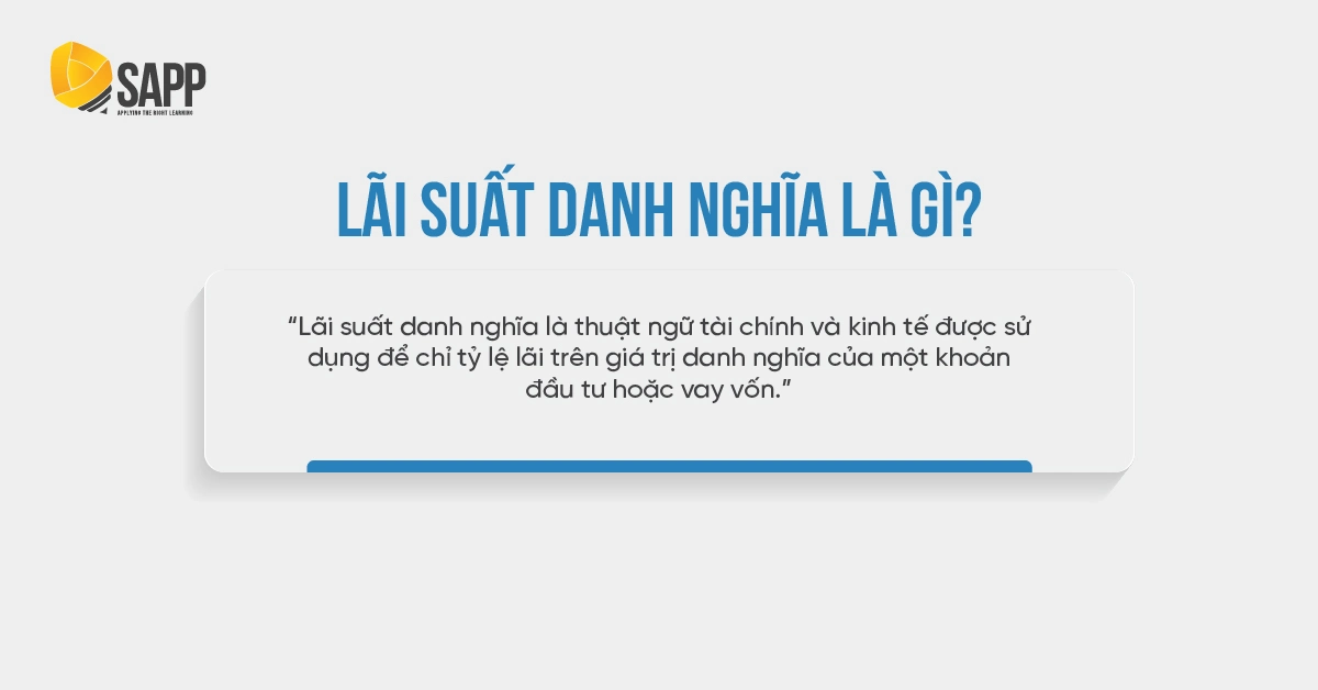 Lãi suất danh nghĩa là gì và những yếu tố ảnh hưởng đến tài chính cá nhân