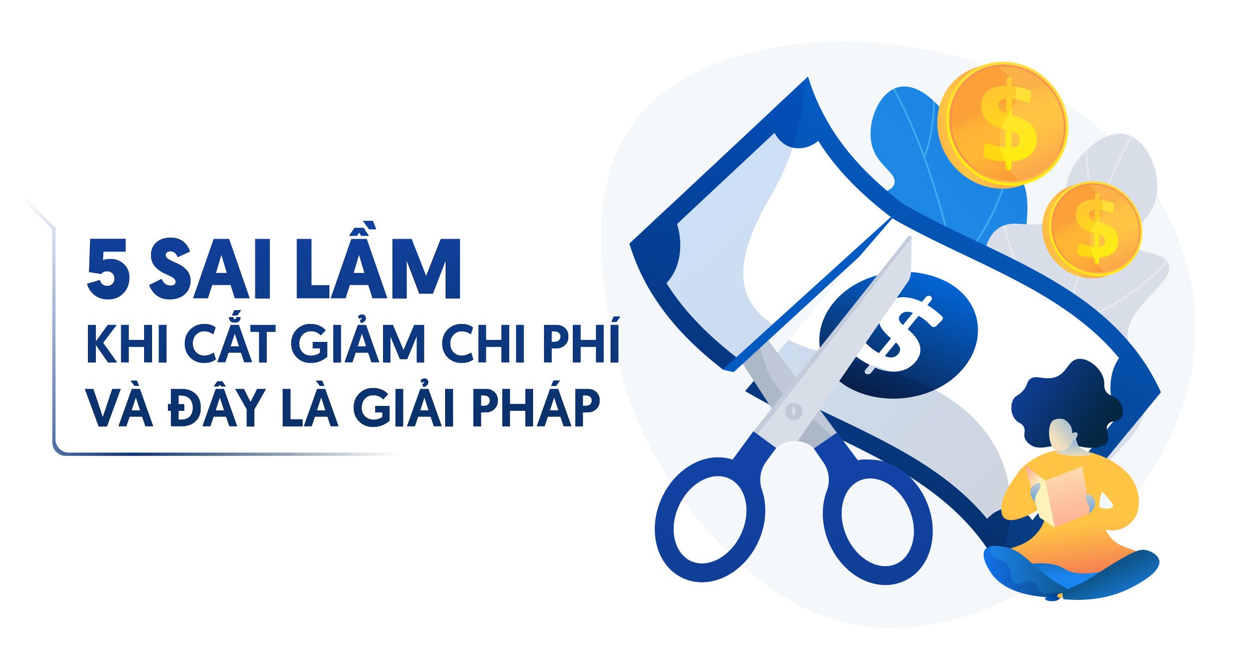 Cách cắt giảm chi phí mà không ảnh hưởng đến chất lượng cuộc sống hàng ngày