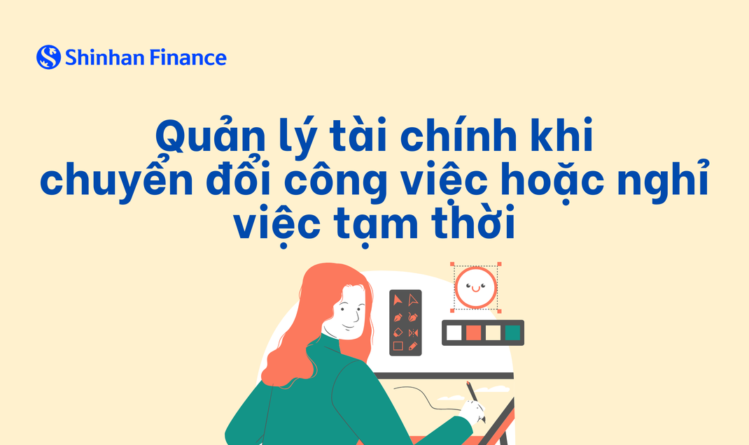 Lập kế hoạch tài chính cho quá trình đổi việc hoặc nghỉ việc  