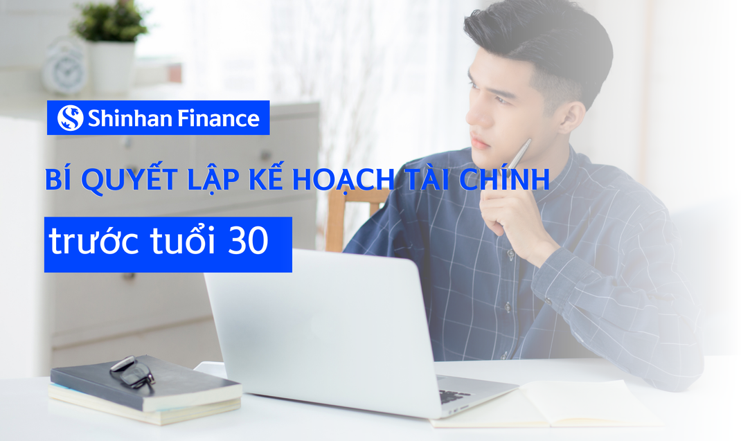 Lập kế hoạch tài chính tuổi trẻ bền vững 