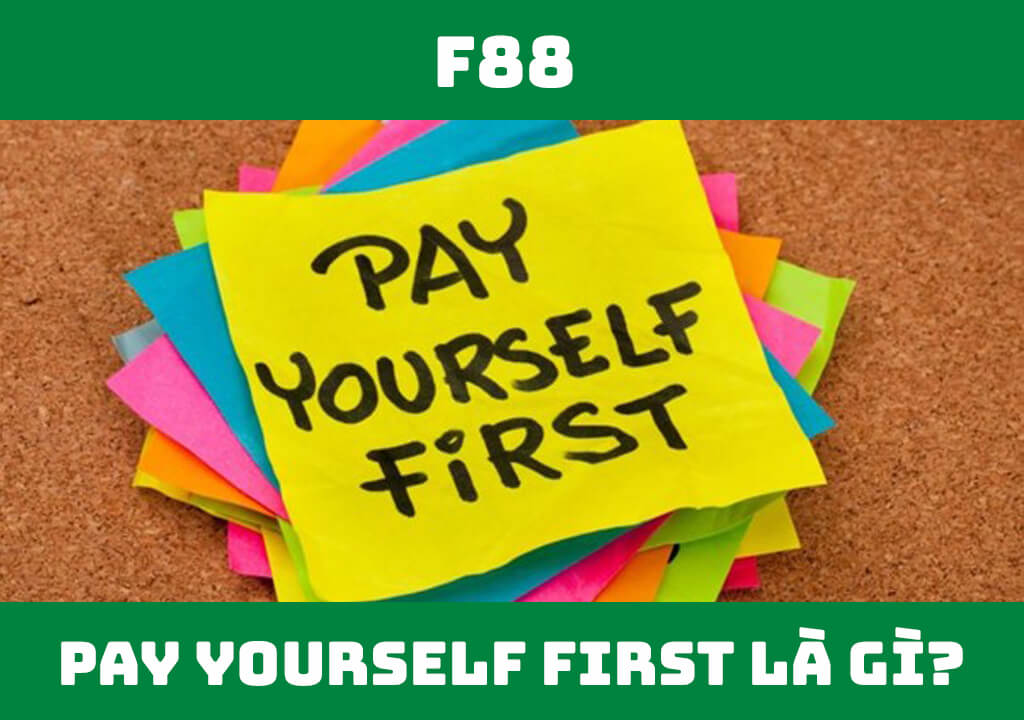 Lợi ích của việc áp dụng Nguyên tắc Pay Yourself First