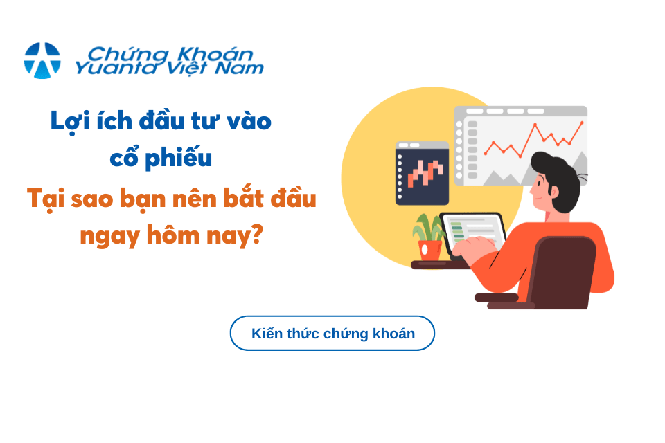 Lợi ích của việc đầu tư vào cổ phiếu 