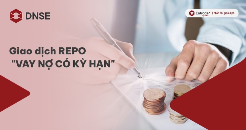 Quy trình thực hiện hợp đồng repo