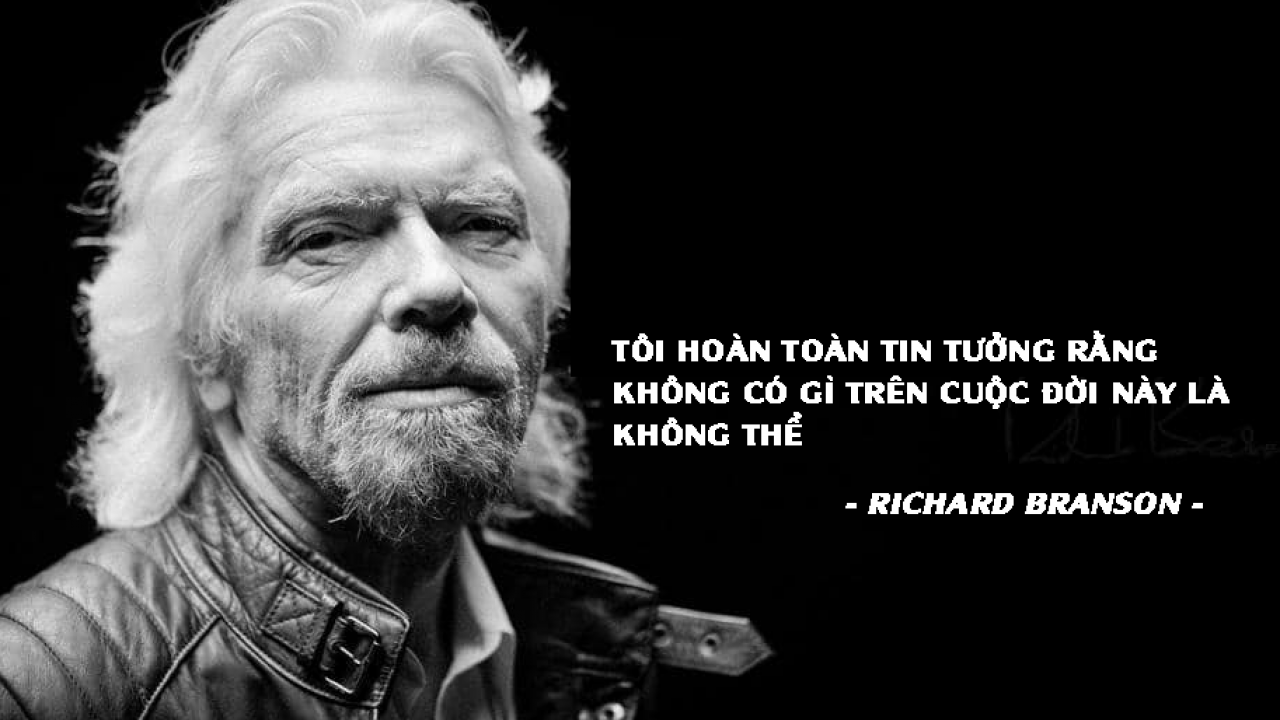 Richard Branson những câu nói nổi tiếng