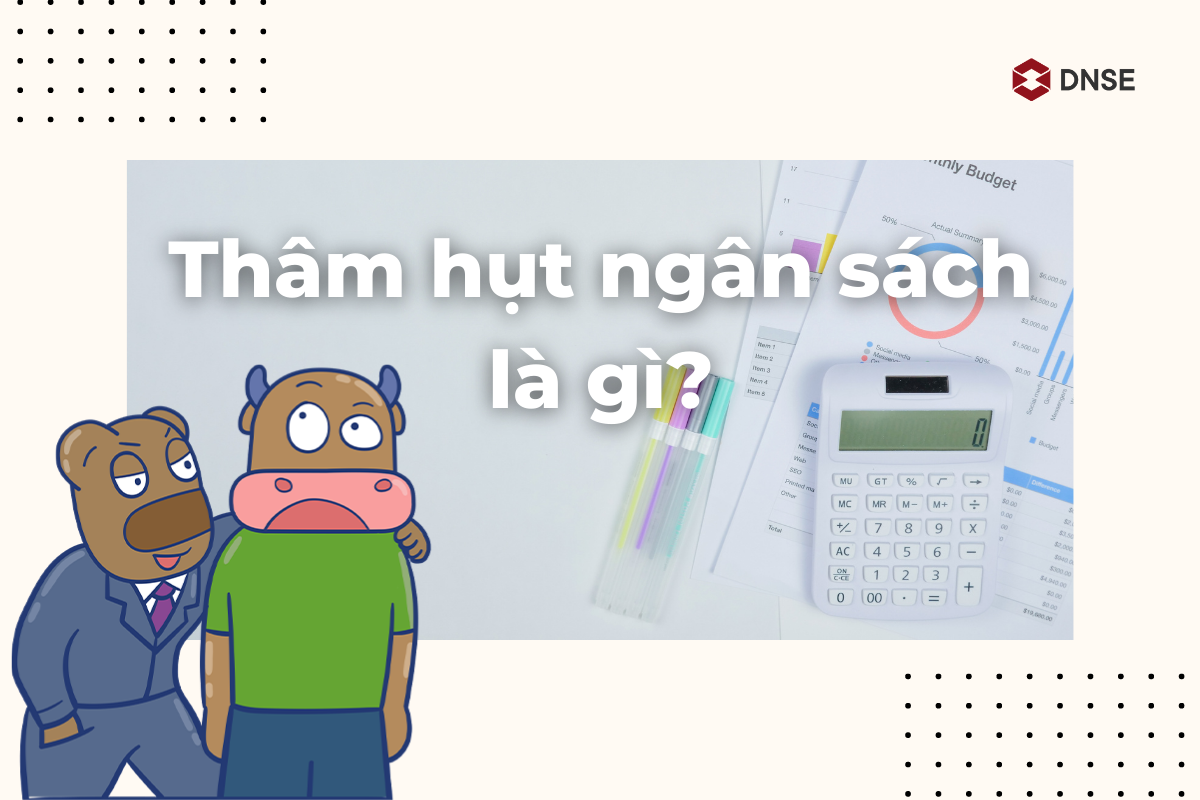 Tìm hiểu về thâm hụt ngân sách  