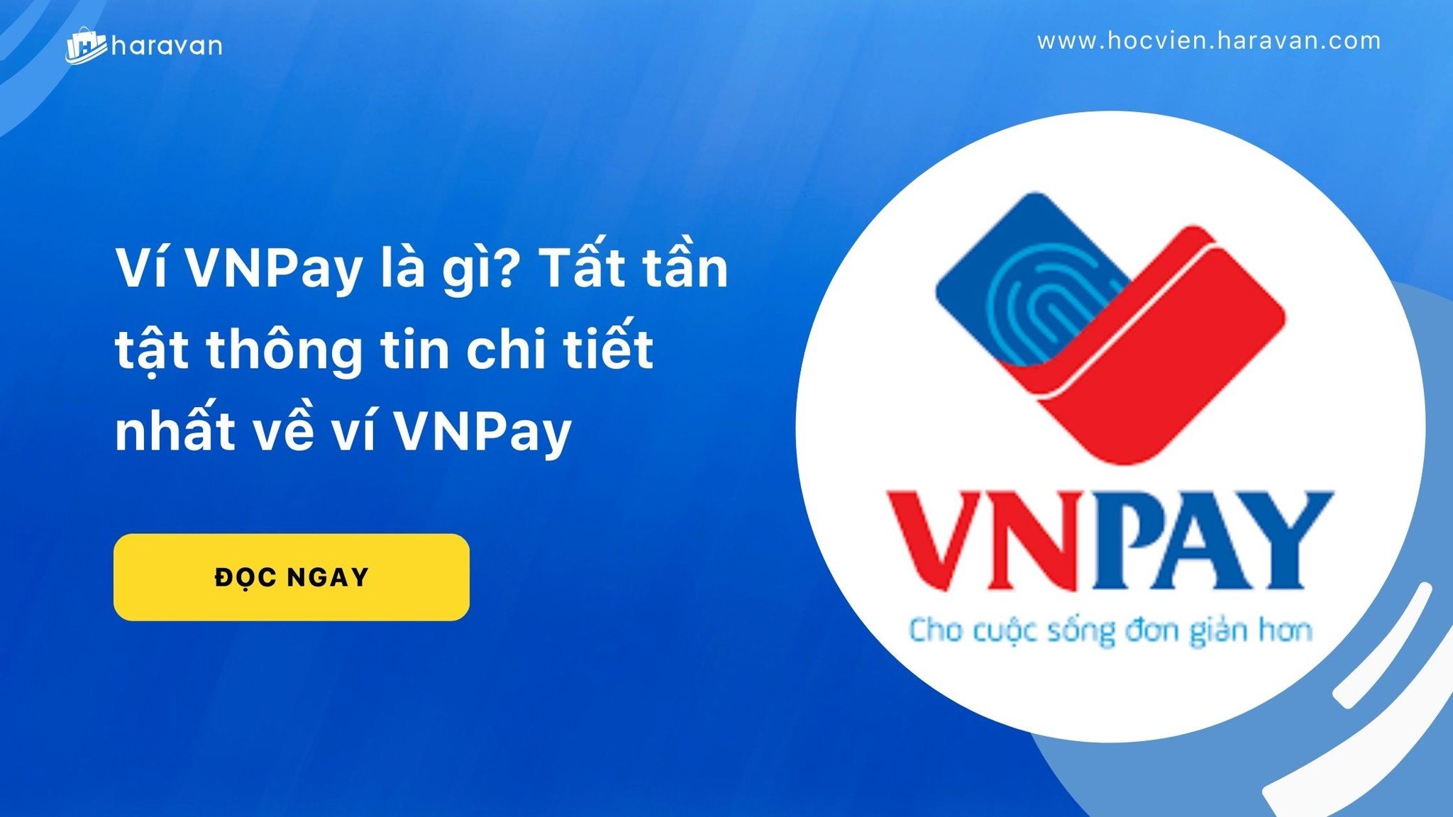 Tổng quan về VNPay và ShopeePay