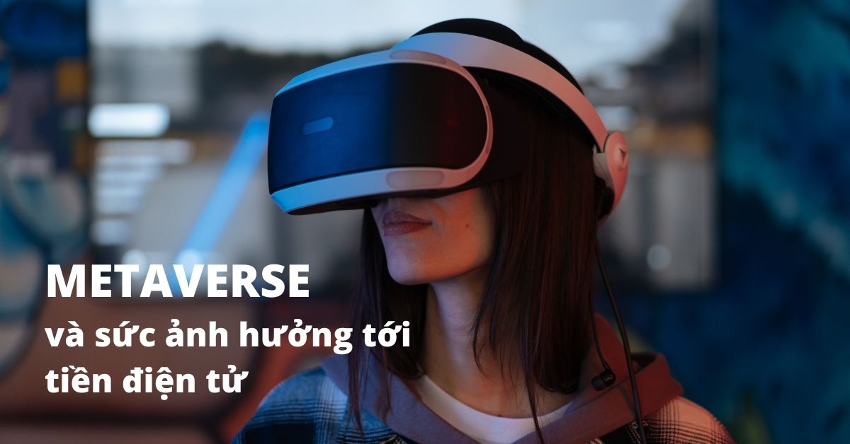 Tương lai ví điện tử trong Metaverse  